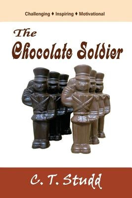 The Chocolate Soldier Paperback Createspace Independent Publishing Platform