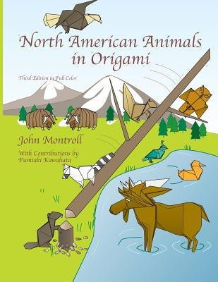 North American Animals in Origami by Montroll, John