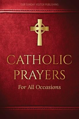 Bonded leather Catholic prayers book for all occasions by Our Sunday Visitor, featuring religious prayers and spiritual guidance.