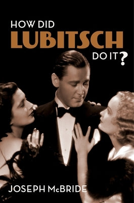 How Did Lubitsch Do It? Paperback Columbia University Press