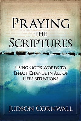 Praying the Scriptures Paperback Charisma House