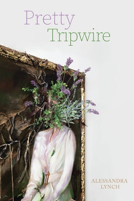 Pretty Tripwire Paperback Alice James Books