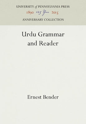 Urdu Grammar and Reader by Bender, Ernest