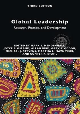 Global Leadership: Research, Practice, and Development by Mendenhall, Mark E.