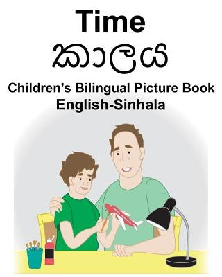 English-Sinhala Time Children's Bilingual Picture Book by Carlson, Suzanne