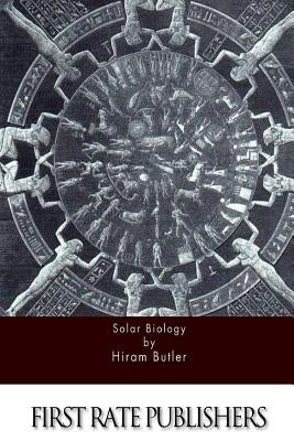 Solar Biology by Butler, Hiram