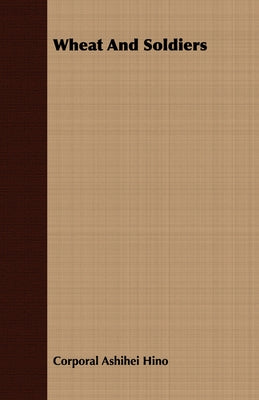 Wheat And Soldiers Paperback Fabri Press
