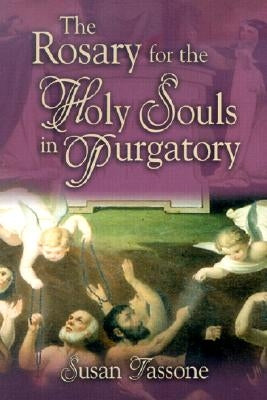 The Rosary for the Holy Souls in Purgatory Paperback Our Sunday Visitor