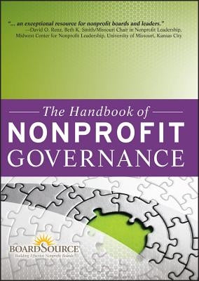 The Handbook of Nonprofit Governance by Boardsource