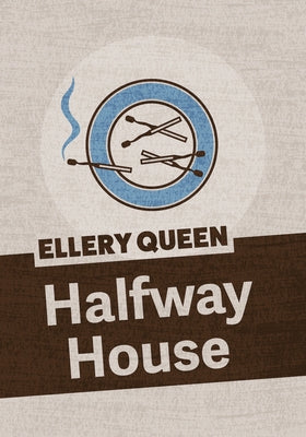 Halfway House Paperback Jabberwocky Literary Agency, Inc.