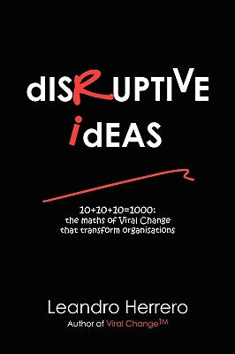 Disruptive Ideas Paperback Chalfont Project T/A Meeting Minds Publishing