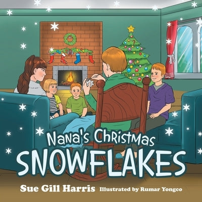 Nana's Christmas Snowflakes Paperback WestBow Press