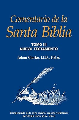 Comentario de la Santa Biblia, Tomo 3 by Clarke, Adam