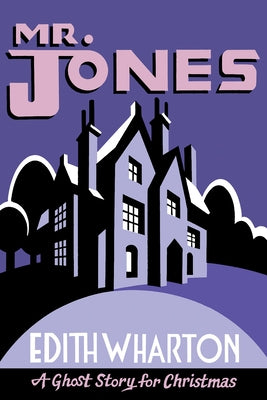 MR Jones by Wharton, Edith