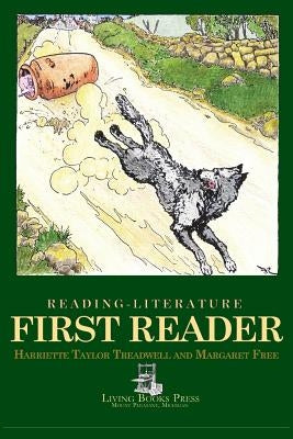 Reading-Literature: First Reader Paperback Living Books Press