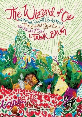 The Wizard of Oz: And Other Wonderful Books of Oz: The Emerald City of Oz and Glinda of Oz (Penguin Classics Deluxe Edition) Paperback Penguin Group