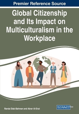 Paperback book titled "Global Citizenship and Its Impact on Multiculturalism in the Workplace" by IGI Global, with cover and spine visible.