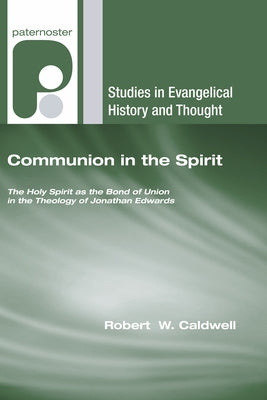 Communion in the Spirit Paperback Wipf & Stock Publishers