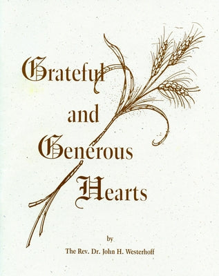 Grateful and Generous Hearts Paperback Morehouse Publishing