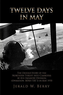 Twelve Days in May by Berry, Jerald W.