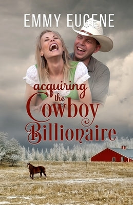 Acquiring the Cowboy Billionaire Paperback Aej Creative Works