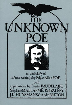 The Unknown Poe by Poe, Edgar Allan