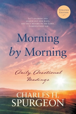 Morning by Morning: Daily Devotional Readings Paperback Aneko Press