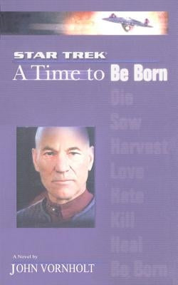 Star Trek: The Next Generation: Time #1: A Time To, 1 Paperback Gallery Books