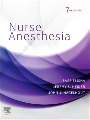 Nurse Anesthesia by Elisha, Sass