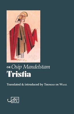 Tristia (1922) Paperback ARC Publications