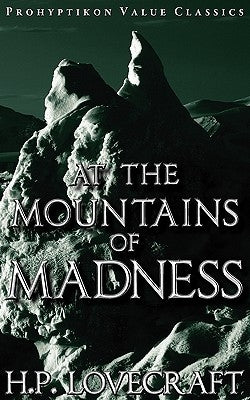 At the Mountains of Madness Paperback Prohyptikon Publishing Inc.