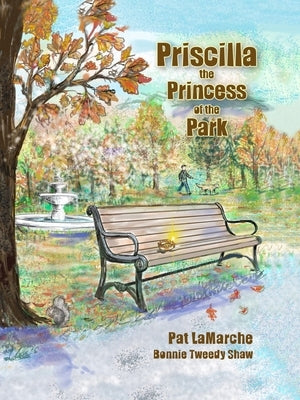 Priscilla the Princess of the Park Paperback Charles Bruce Foundation
