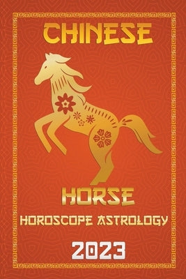 Horse Chinese Horoscope 2023 by Fengshuisu, Ichinghun