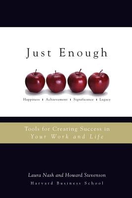 Just Enough: Tools for Creating Success in Your Work and Life Paperback Wiley