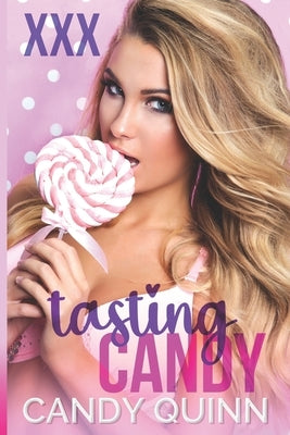 Tasting Candy: Over 60 Erotic Pregnancy Stories by Quinn, Candy