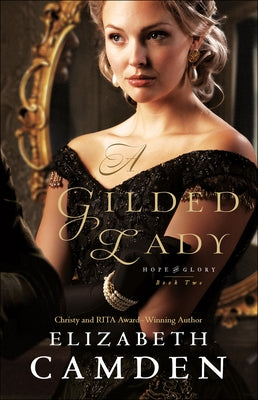 A Gilded Lady Bethany House Publishers