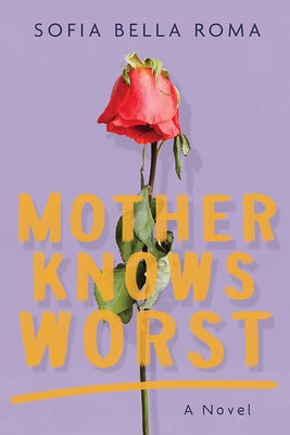 Mother Knows Worst Paperback Mascot Books