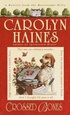 Crossed Bones by Haines, Carolyn