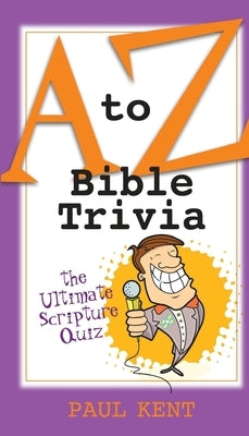 A to Z Bible Trivia by 