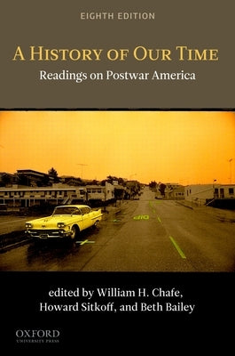 A History of Our Time: Readings on Postwar America Paperback Oxford University Press, USA