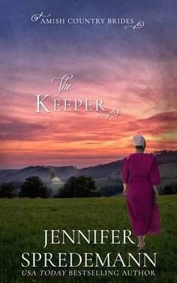 The Keeper (Amish Country Brides) Paperback Blessed Publishing