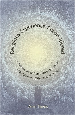 Religious Experience Reconsidered: A Building-Block Approach to the Study of Religion and Other Special Things Paperback Princeton University Press