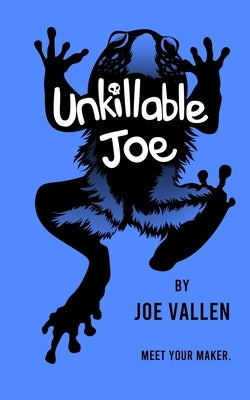 Unkillable Joe Paperback Ninth House Press
