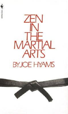 Zen in the Martial Arts by Hyams, Joe