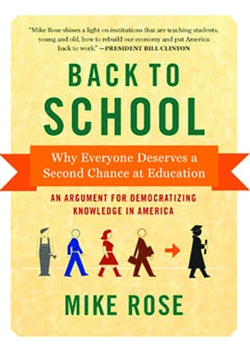 Back to School: Why Everyone Deserves a Second Chance at Education Paperback New Press