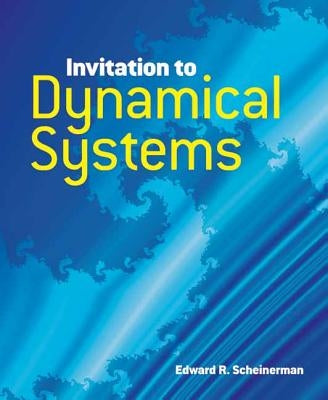 Invitation to Dynamical Systems by Scheinerman, Edward R.