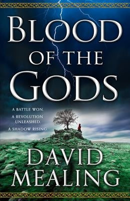Blood of the Gods by Mealing, David