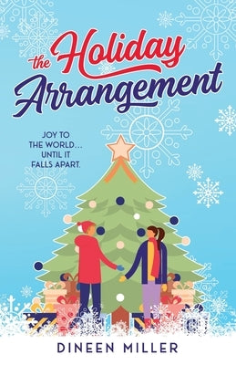 The Holiday Arrangement: A Fake Relationship Christmas Romance Paperback Independently Published