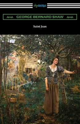 Saint Joan by Shaw, George Bernard