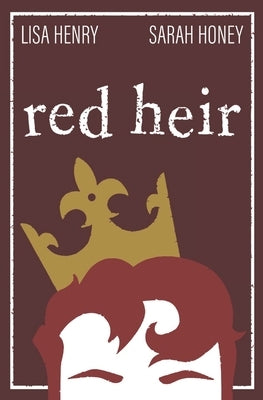 Red Heir by Honey, Sarah